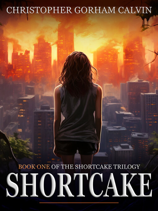 Title details for Shortcake by Christopher Gorham Calvin - Available